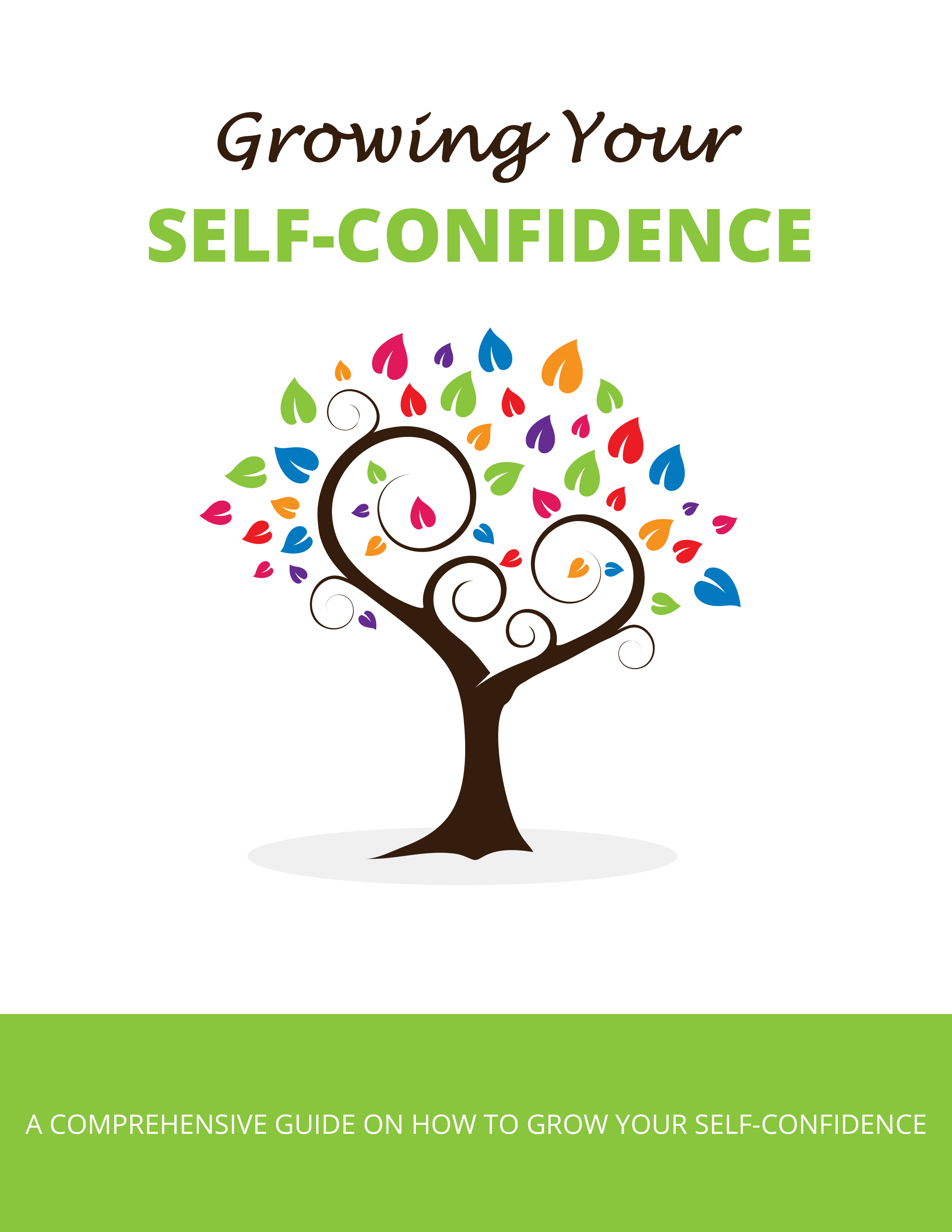 GROWING YOUR SELF-CONFIDENCE